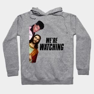 Jesus & Rockwell Are Watching Hoodie